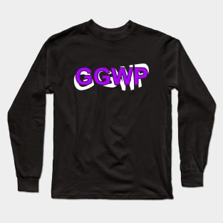 Gamer T Shirt - GGWP Long Sleeve T-Shirt